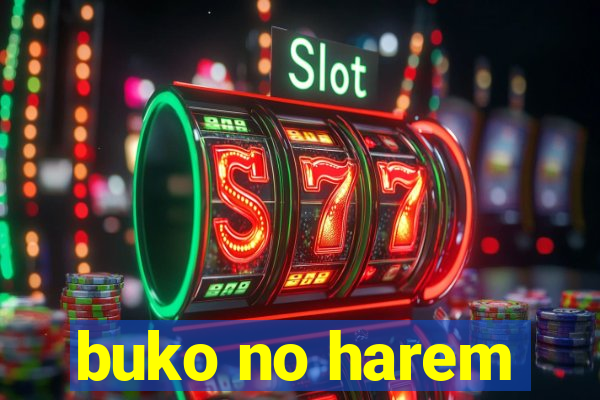 buko no harem